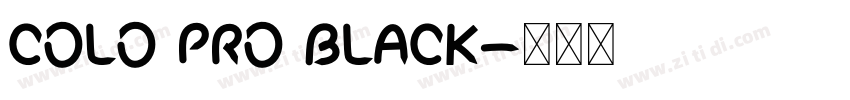 Colo Pro Black字体转换